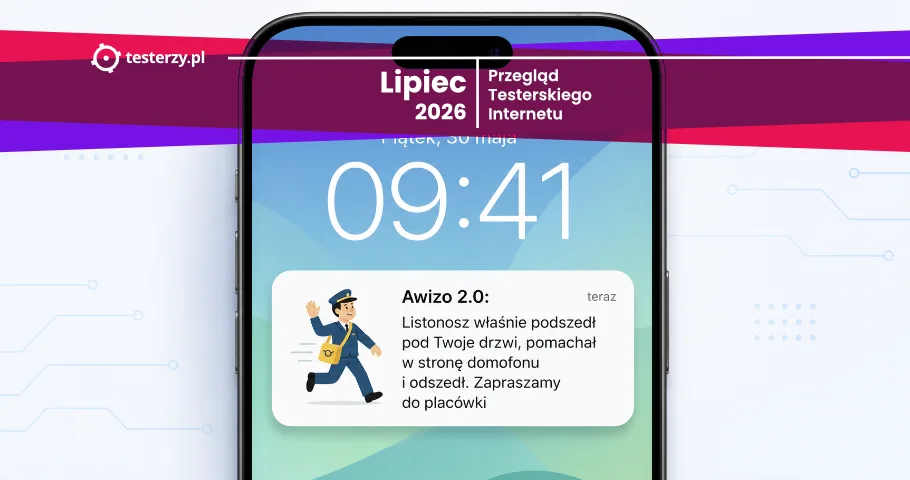Przegląd testerskiego Internetu – Lipiec 2026