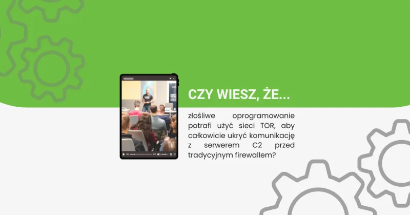 Mroczna strona DNS i TOR: Jak zwykłe protokoły stają się potężnym kanałem Command & Control?
